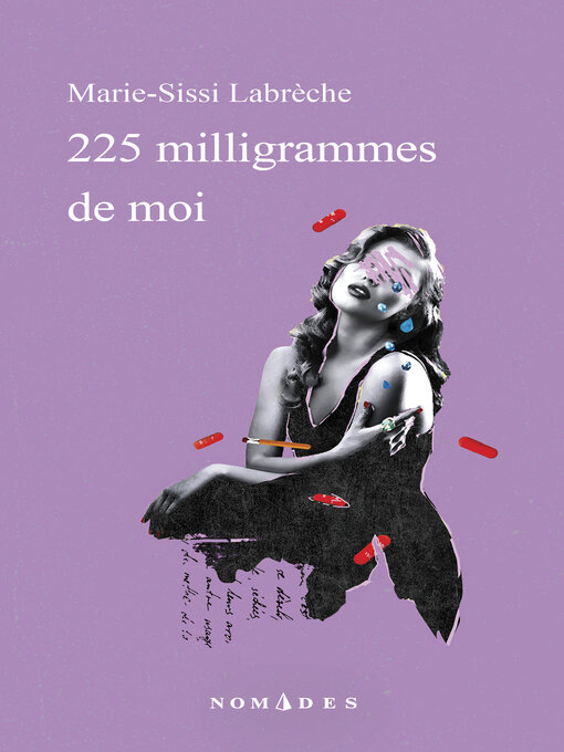 Title details for 225 milligrammes de moi by Marie-Sissi Labrèche - Available